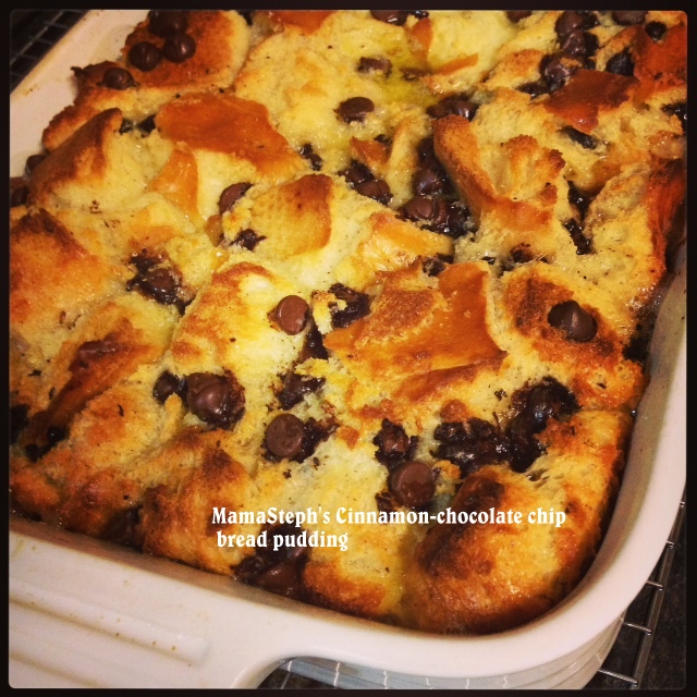 Mama Steph's cinnamon-chocolate chip bread pudding